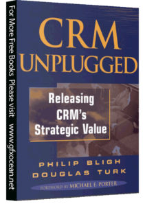 In "CRM Unplugged," Philip Bligh and Douglas Turk explore the strategic value of CRM and provide a roadmap for leveraging it effectively. . This complete guide will teach you how to boost customer engagement, boost sales, and drive business growth.